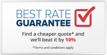 Best rate guarantee! Find a cheaper quote and we'll beat it by 10%